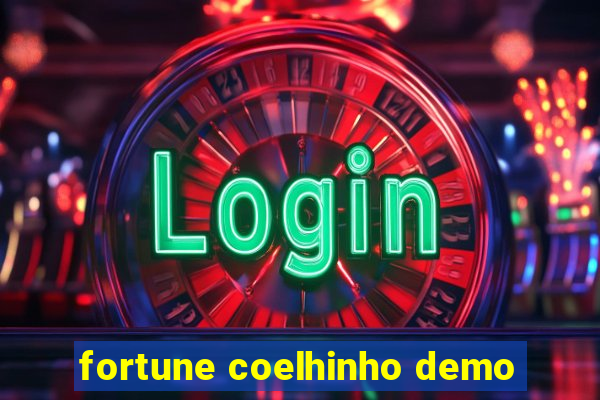 fortune coelhinho demo